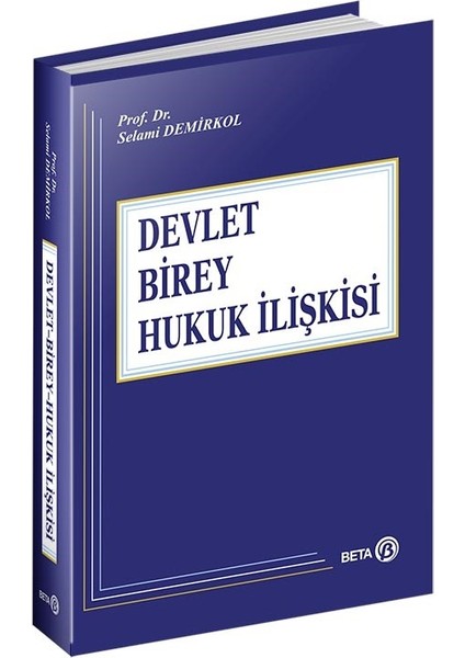 Devlet-Birey-Hukuk İlişkisi -  Selami Demirkol