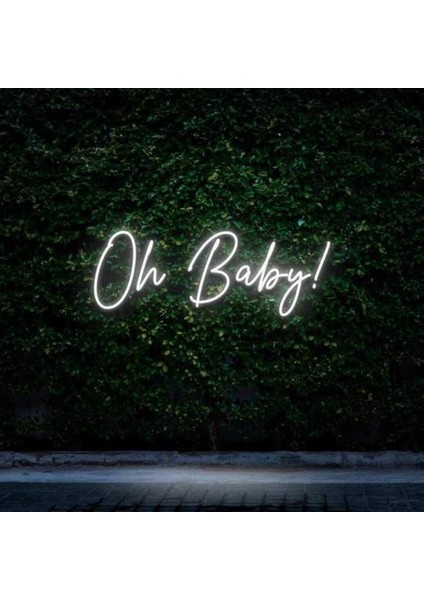 Ohh Baby Neon Duvar Yazısı Dekoratif Duvar Aydinlatmasi Gece Lambası