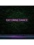 Eat Drınk Dance Neon Duvar Yazısı Dekoratif Duvar Aydinlatmasi Gece Lambası 1