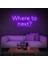 Where To Next Neon Duvar Yazısı Dekoratif Duvar Aydinlatmasi Gece Lambası 1