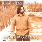 Osman Öztunç - Geri Dönmedi CD