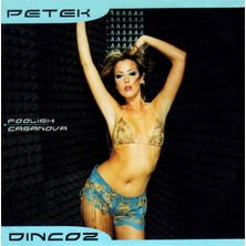 Universal Petek Dinçöz – Foolish Casanova CD (Single)