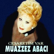 Muazzez Abacı – Cesaretim Var CD