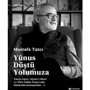 Yunus Düştü Yolumuza - Mustafa Tatcı