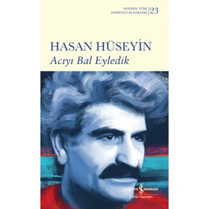 Acıyı Bal Eyledik - Hasan Hüseyin