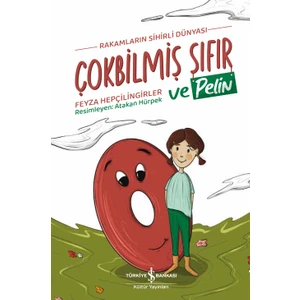 Çokbilmiş Sıfır ve Pelin - Feyza Hepçilingirler