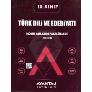 Avantaj Yayınları Muhtelif  10. Sınıf Türk Dili ve Edebiyatı Konu Anlatım Fasikülleri