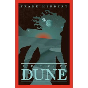 Heretics Of Dune – Dune - Frank Herbert