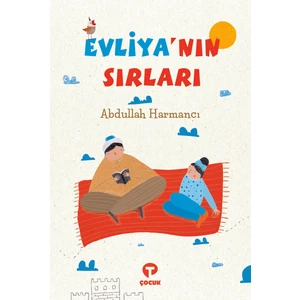 Evliya’nın Sırları - Abdullah Harmancı