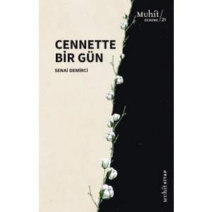 Cennette Bir Gün - Senai Demirci