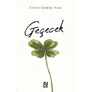Geçecek - Ceren Gümüş Yaşa