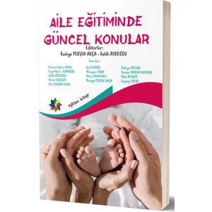 Aile Eğitiminde Güncel Konular