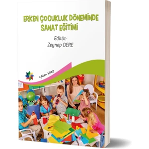 Erken Çocukluk Döneminde Sanat Eğitimi