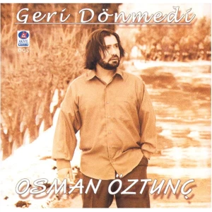 Osman Öztunç - Geri Dönmedi CD