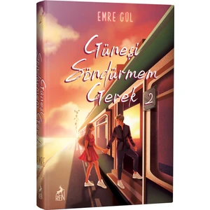 Güneşi Söndürmem Gerek 2- Ciltli - Emre Gül