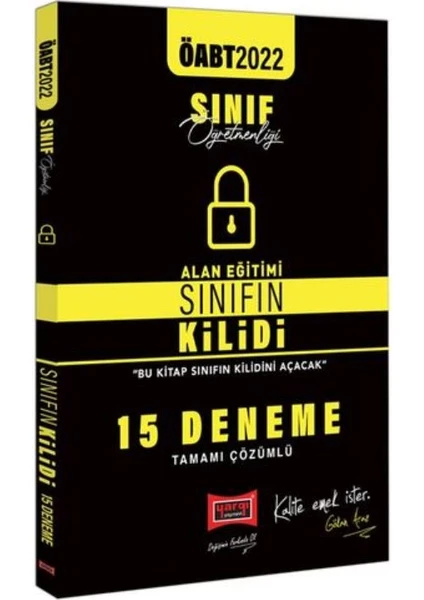 Yargı Yayınevi 2022 ÖABT Sınıf Öğretmenliği Sınıfın Kilidi Tamamı Çözümlü 15 Deneme - 
Gökan Araz