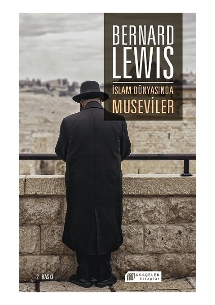 Islam Dünyasında Museviler - Bernard Lewis