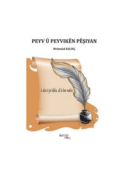 Peyv U Peyvıken Peşıyan - Mahmut Kılınç