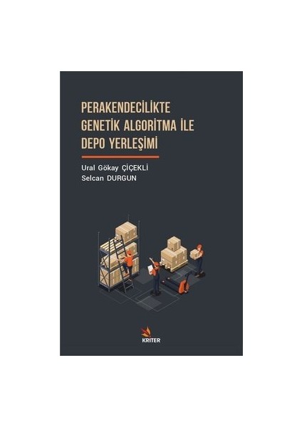 Perakendecilikte Genetik Algoritma Ile Depo Yerleşimi
