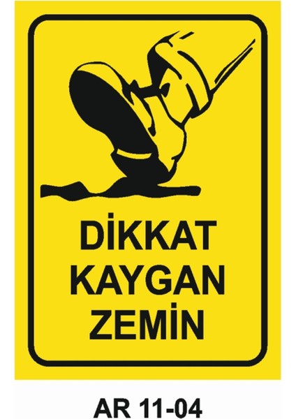 Dikkat Kaygan Zemin Iş Güvenliği Uyarı Levhası