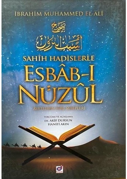 Sahih Hadislerle Esbab-I Nuzul - Ayetlerin İniş Sebepleri (Ciltli) - İbrahim Muhammed El-Ali