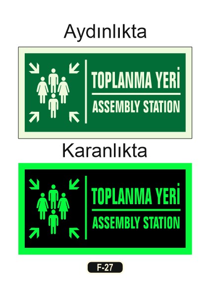''fosforlu Toplanma Yeri Assembly Statıon'' Yön Levhası F-27