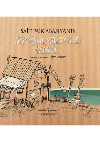 Stelyanos Hrisopulos Gemisi - Ciltli - Sait Faik Abasıyanık