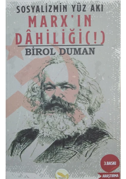 Marx'ın Dâhiliği (!) - Birol Duman