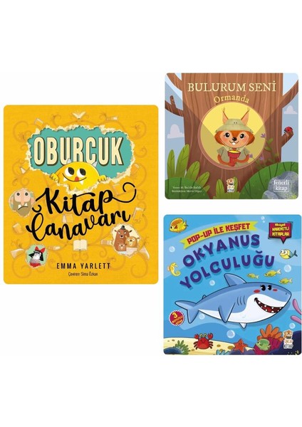 3'lü Set Fenerli Kitap Bulurum Seni Ormanda - Oburcuk Kitap Canavarı - Okyanus Yolculuğu
