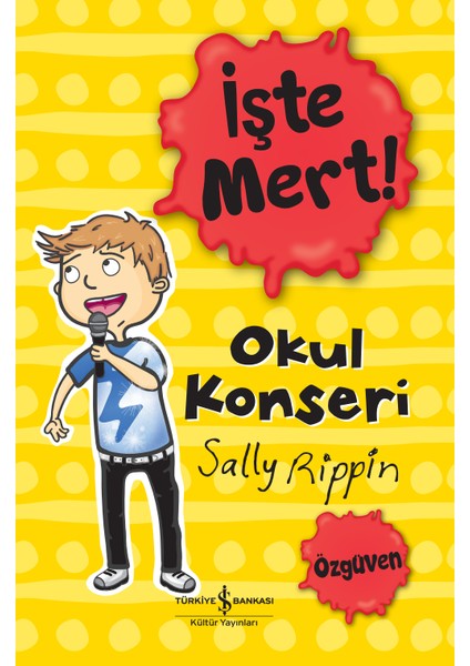 İşte Mert! - Sally Rippin
