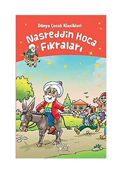 Koloni Çocuk Muhtelif Koloni Çocuk Nasreddin Hoca Fıkraları