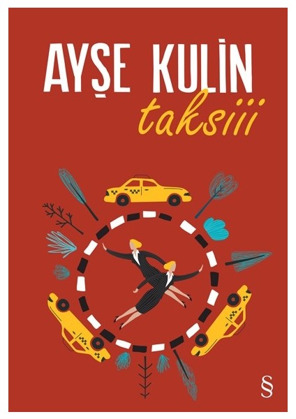 Taksiii - Ayşe Kulin