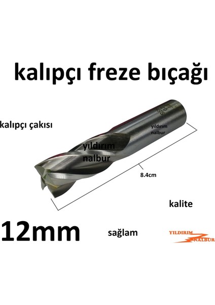 Kalıpçı Freze 12 mm Kalıpçı Bıçak Freze Çakısı On Iki Torna Freze