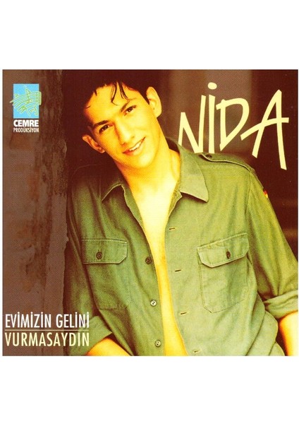 Nida – Evimizin Gelini / Vurmasaydın CD