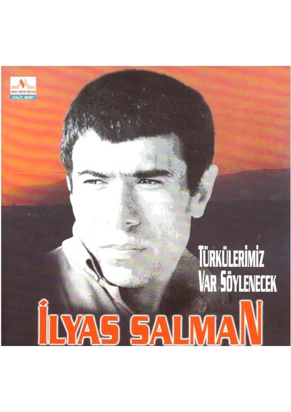 Ilyas Salman - Türkülerimiz Var Söylenecek CD