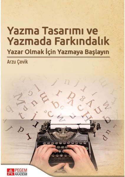 Yazma Tasarımı ve Yazmada Farkındalık - Arzu Çevik