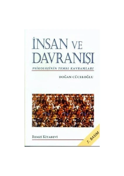 Insan ve Davranışı - Doğan Cüceloğlu