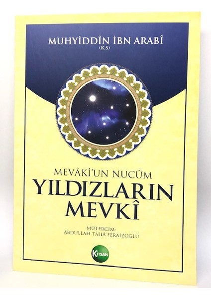 Saatlerin Hazinesi - Yıldızların Mevki - Kutsal Sırlar - Muhyiddin Ibn Arabi