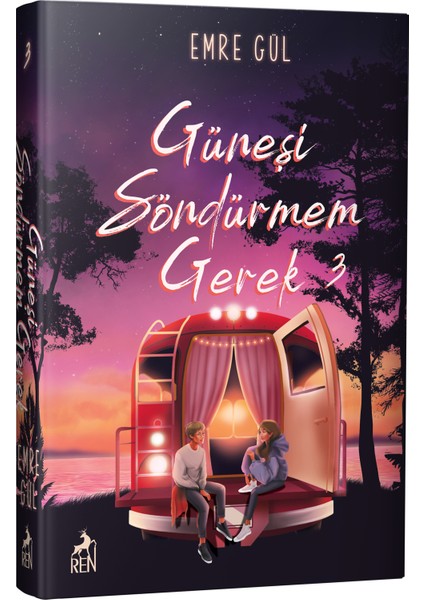 Güneşi Söndürmem Gerek 3 -Ciltli - Emre Gül