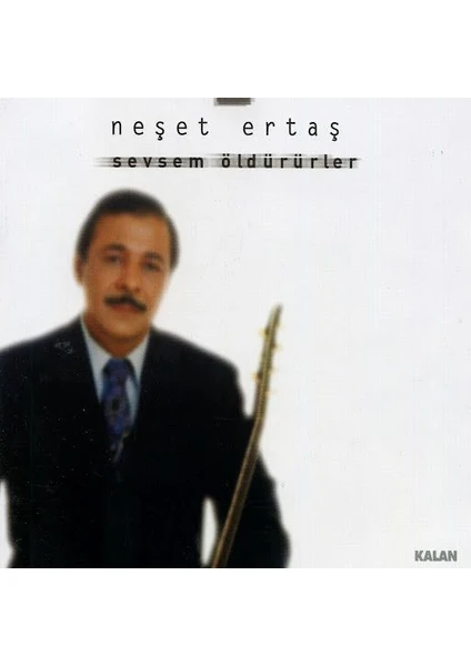 Kalan Müzik /neşet Ertaş - 09 Sevsem Öldürüler (Cd)