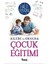 Ailede ve Okulda Çocuk Eğitimi 1