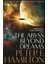 The Abyss Beyond Dreams - Chronicle Of The Fallers - Peter F. Hamilton 1