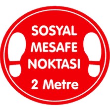 Burada Reklam ve Medikal Sosyal Mesafe Noktası 2m 30X30 cm Tabela ve Folyo Baskı Altına Dekota Sert Zemin