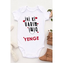 Tılsım Store Unisex Bebek Iyi Ki Varım Dimi Yenge Baskılı Body Zıbın