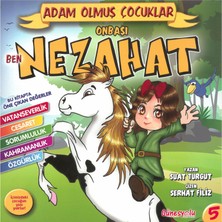 Ben Onbaşı Nezahat: Adam Olmuş Çocuklar Serisi 5