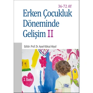Erken Çocukluk Döneminde Gelişim 2 (36-72 Ay)