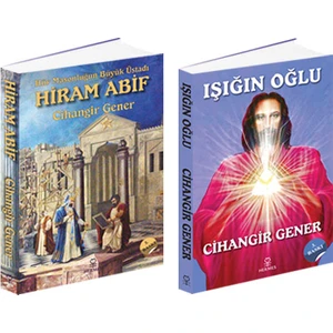 Hür Masonluğun Büyük Üstadı Hiram Abif - Işığın Oğlu - Cihangir Gener 2 Kitap Set