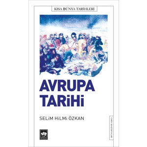 Avrupa Tarihi - Selim Hilmi Özkan