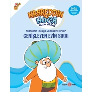 Nasreddin Hoca'yla Zamansız Fıkralar Genişleyen Evin Sırrı - Nasreddin Hoca Zaman Yolcusu