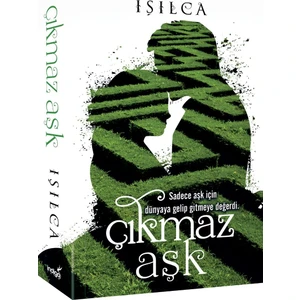 Çıkmaz Aşk - Işılca